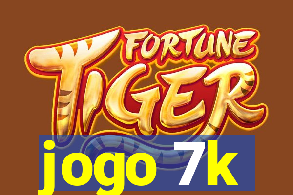 jogo 7k